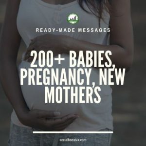 Health Ready-Made Messages: 200+ Pregnancy, New Mothers