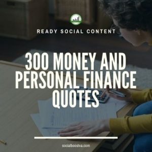 Social Content: Money Quotes 300